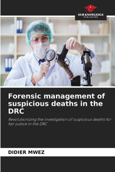 Forensic management of suspicious deaths in the DRC