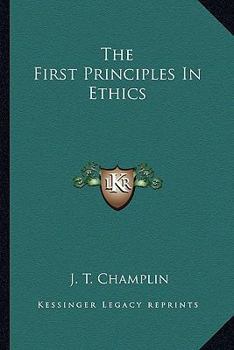 Paperback The First Principles In Ethics Book