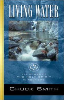 Paperback Living Water: The Power of the Holy Spirit in Your Life Book