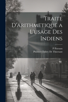 Paperback Traite D'arithmetique a L'usage Des Indiens [French] Book