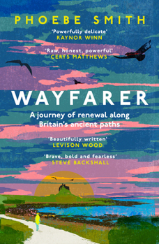 Paperback Wayfarer: Love, Loss and Life on Britain's Pilgrim Paths Book