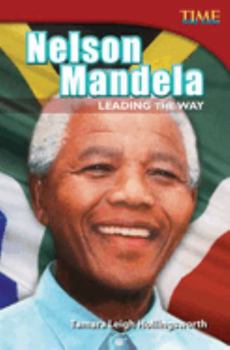 Paperback Nelson Mandela: Leading the Way: Leading the Way (Advanced Plus) Book