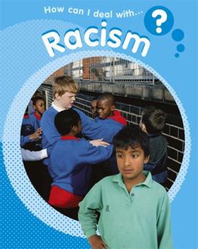 Hardcover How Can I Deal with Racism?. Sally Hewitt Book