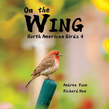 Paperback On the Wing - North American Birds 4 Book