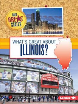 Paperback What's Great about Illinois? Book