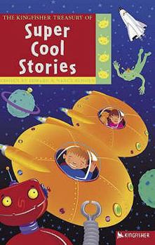 Paperback The Kingfisher Treasury of Super Cool Stories. Chosen by Edward & Nancy Blishen Book