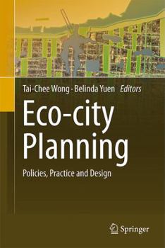 Hardcover Eco-City Planning: Policies, Practice and Design Book