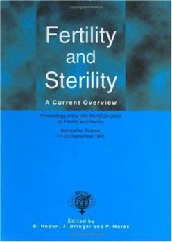 Hardcover Fertility and Sterility: A Current Overview Book