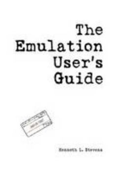 The Emulation User's Guide