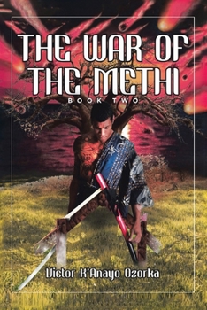Paperback The War of the Methi: Book Two Book