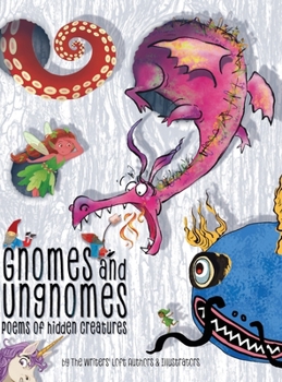 Hardcover Gnomes & Ungnomes: Poems of Hidden Creatures Book