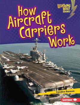 Library Binding How Aircraft Carriers Work Book
