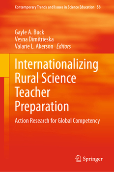 Hardcover Internationalizing Rural Science Teacher Preparation: Action Research for Global Competency Book