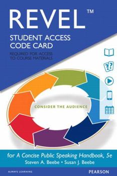 Printed Access Code Revel for a Concise Public Speaking Handbook Book