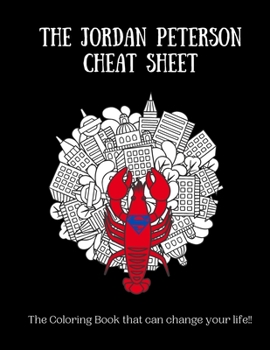 Paperback The Jordan Peterson Cheat Sheet: The coloring book that can change your life! Book