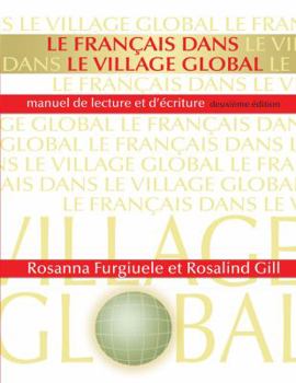 Paperback Le Francais Dans le Village Global: Manuel de Lecture Et Decriture [French] Book
