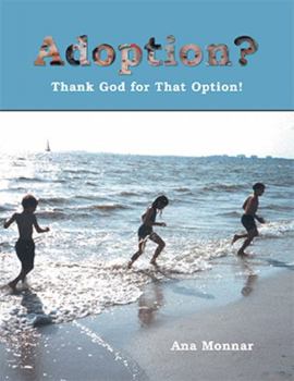 Paperback Adoption?: Thank God for That Option! Book