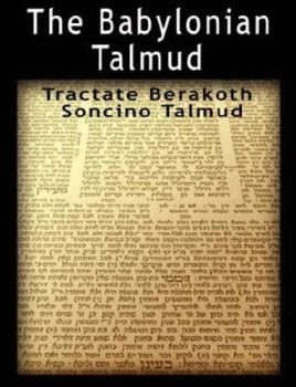 Paperback The Babylonian Talmud: Tractate Berakoth, Soncino Book