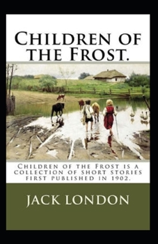 Paperback Children of the Frost Action, Novel (Annotated) Book