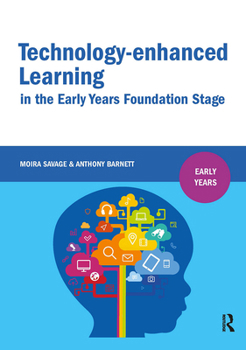 Paperback Technology-Enhanced Learning in the Early Years Foundation Stage Book