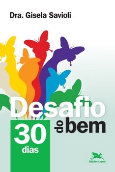 Paperback Desafio do bem - 30 dias [Portuguese] Book