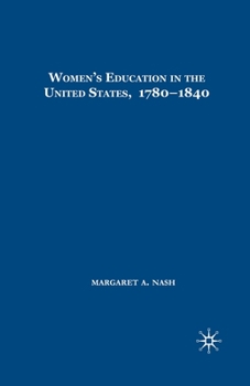 Paperback Women's Education in the United States, 1780-1840 Book