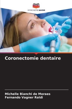 Paperback Coronectomie dentaire [French] Book