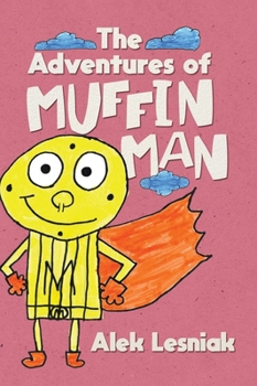 Hardcover The Adventures of Muffin Man Book