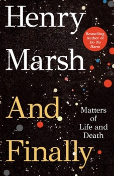 Hardcover And Finally: Matters of Life and Death Book