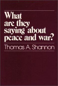 Paperback What Are They Saying about Peace and War? Book