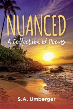Paperback Nuanced: A Collection of Poems Book