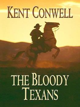 Paperback The Bloody Texans (Wheeler Large Print Western) [Large Print] Book
