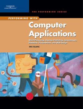 Hardcover Performing with Computer Applications Book