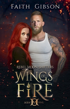 Paperback Wings of Fire (Rebel Moon Shifters) Book