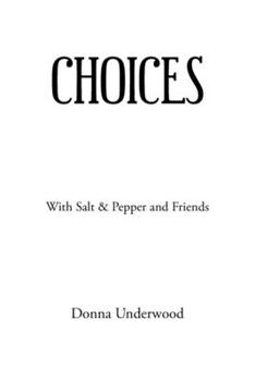 Paperback Choices: With Salt & Pepper and Friends Book