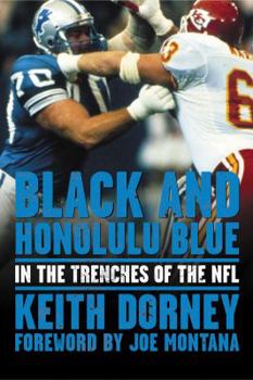 Hardcover Black and Honolulu Blue: In the Trenches of the NFL Book