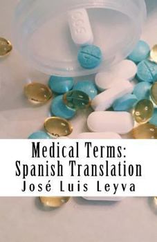 Paperback Medical Terms: Spanish Translation: English-Spanish Medical Terms Book