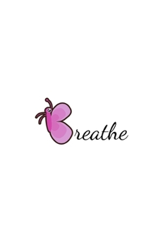 Breathe: Affirmation Quote Notebook/Journal/Diary (6 x 9) 120 Lined pages