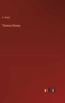 Hardcover Thomas Binney Book