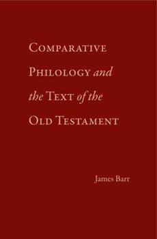 Hardcover Comparative Philology and the Text of the Old Testament Book