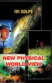 Hardcover New physical world view Book