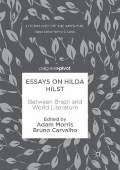 Paperback Essays on Hilda Hilst: Between Brazil and World Literature Book