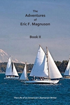 Paperback The Adventures of Eric F. Magnuson Book II Book