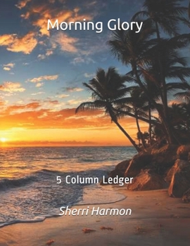 Paperback Morning Glory: 5 Column Ledger Book