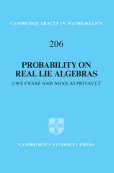 Hardcover Probability on Real Lie Algebras Book