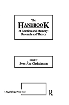 Hardcover The Handbook of Emotion and Memory: Research and Theory Book