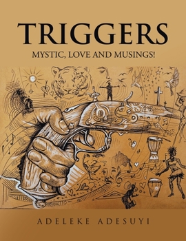 Paperback Triggers: Mystic, Love and Musings! Book