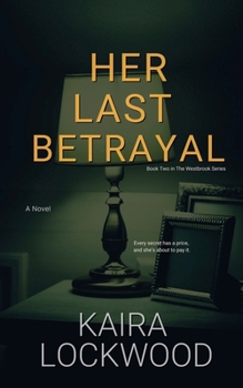 Her Last Betrayal