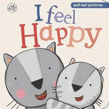 Hardcover I Feel Happy. Book