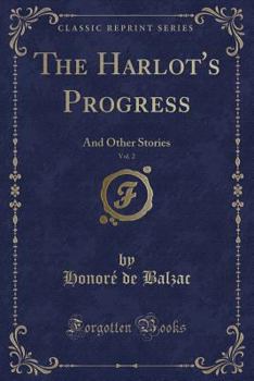 Paperback The Harlot's Progress, Vol. 2: And Other Stories (Classic Reprint) Book